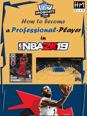 cover image of How to become a professional player in NBA 2K19